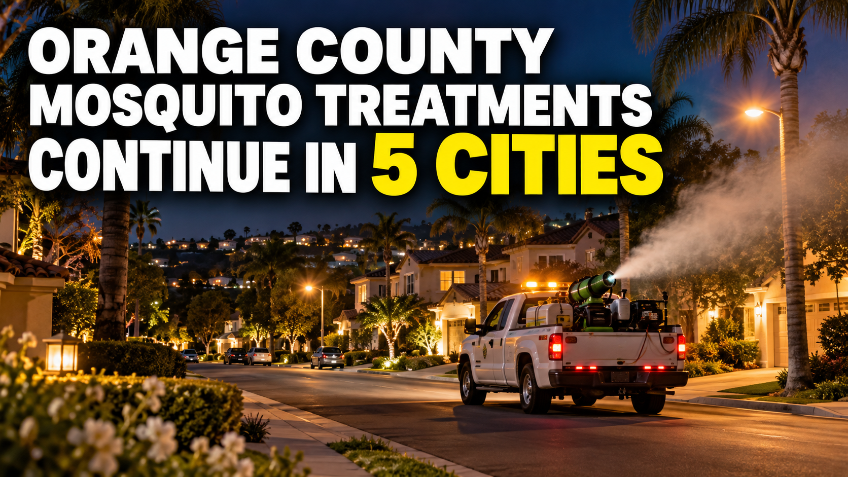 Orange County Continues Mosquito Treatments in 5 Cities