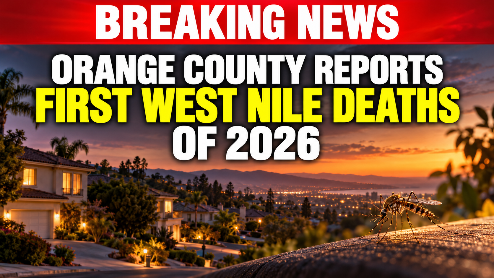 Orange County Reports First West Nile Deaths of 2026